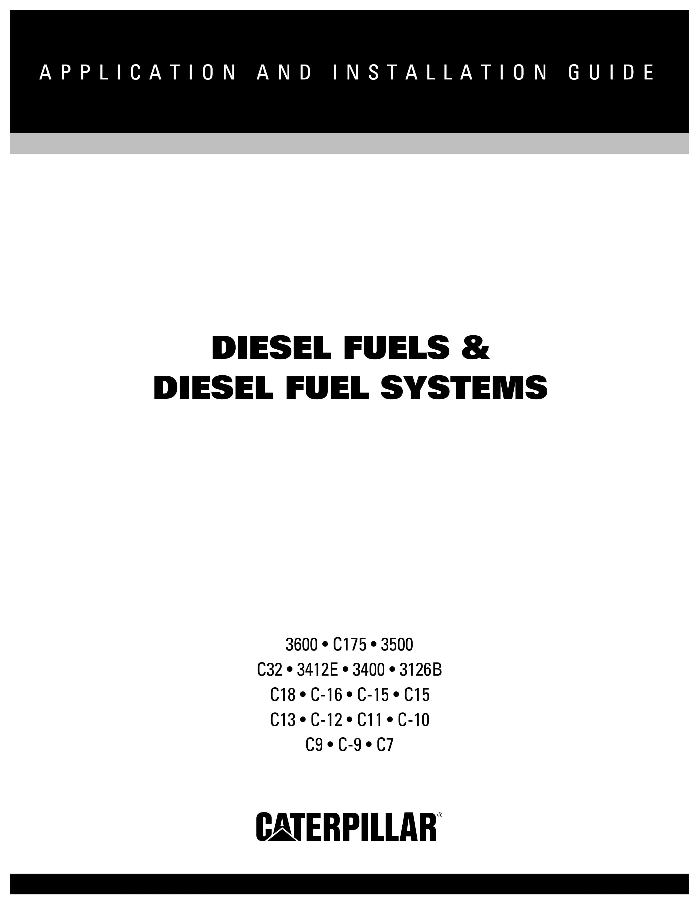 Caterpillar 3600, C175, 3500, C32, 3412E, 3400, 3126B, C18 to C7 Application And Installation Guide 1 Caterpillar 3600, C175, 3500, C32, 3412E, 3400, 3126B, C18 to C7 Application And Installation Guide