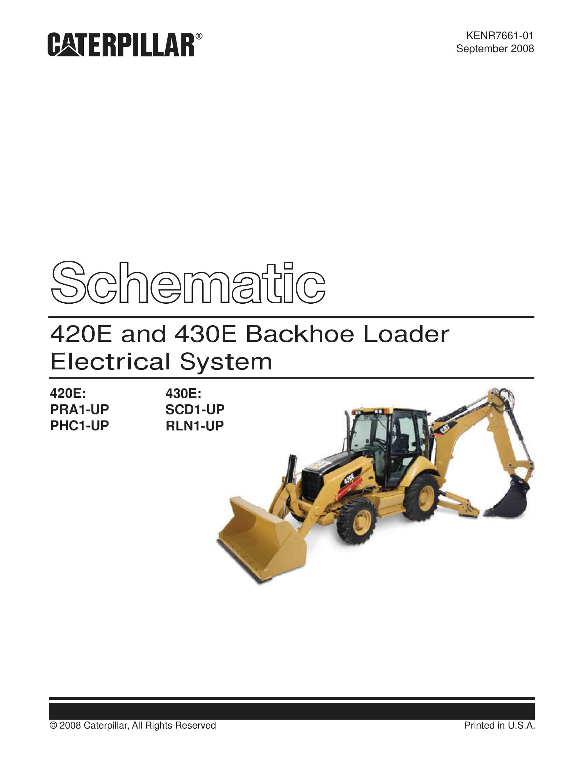 Caterpillar 420E, 430E Backhoe Loader Electrical System Schematic KENR7661-01 1 Caterpillar 420E, 430E Backhoe Loader Electrical System Schematic KENR7661-01