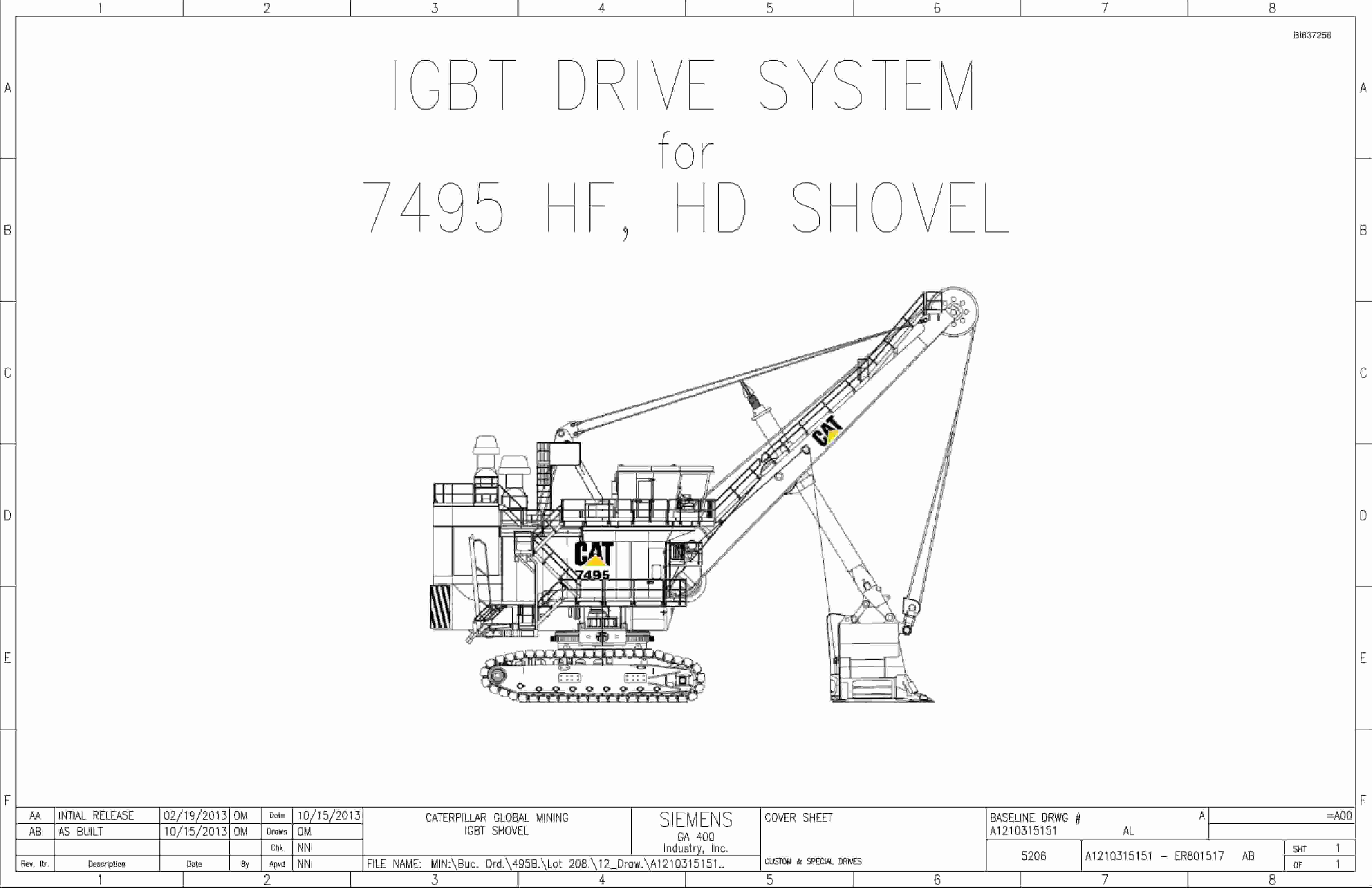Caterpillar 7495 HF, HD Shovel IGBT Drive System Wiring Diagrams BI637256 1 Caterpillar 7495 HF, HD Shovel IGBT Drive System Wiring Diagrams BI637256