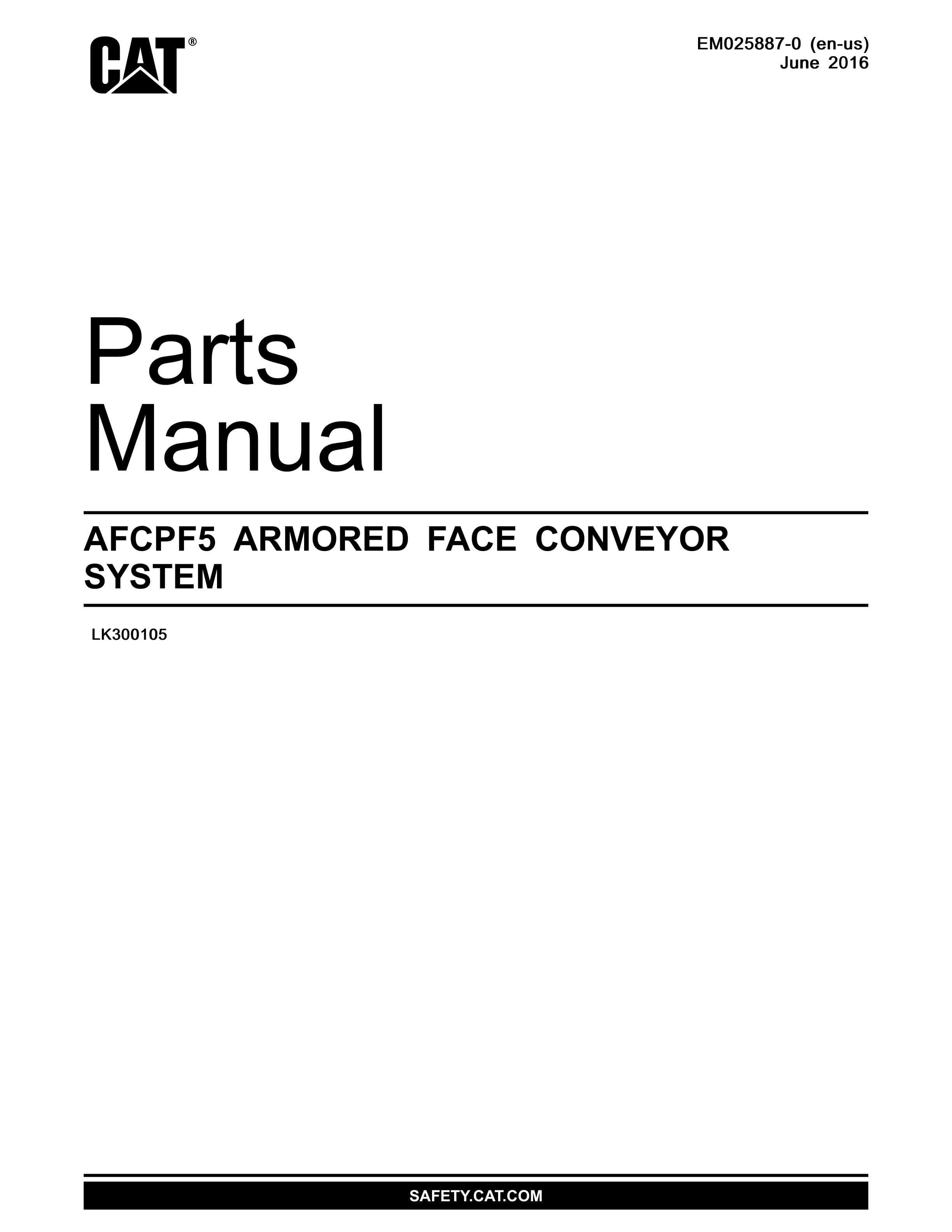 Caterpillar AFCPF5 ArmOred Face Conveyor System Parts Manual EM025887-0 1 Caterpillar AFCPF5 ArmOred Face Conveyor System Parts Manual EM025887-0