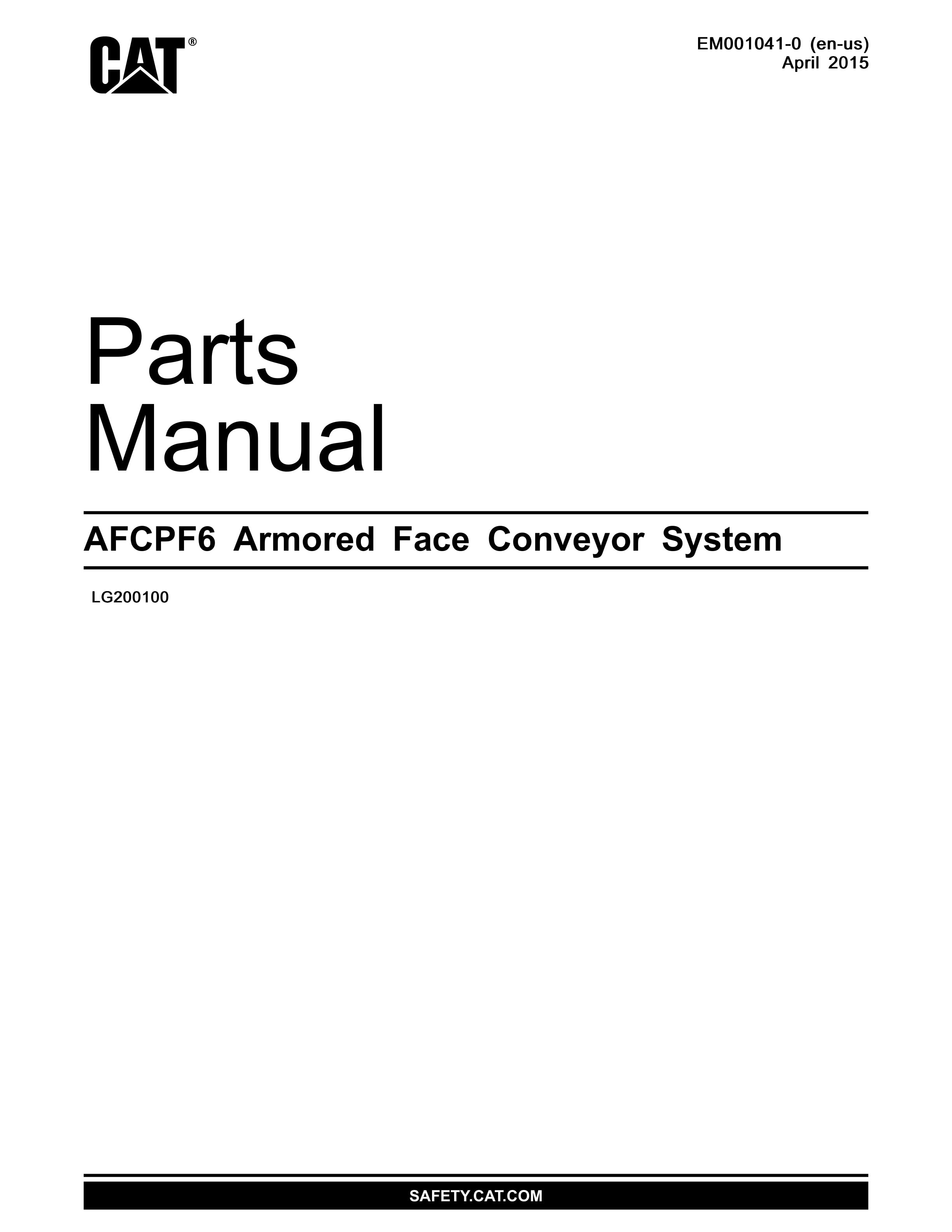 Caterpillar AFCPF6 ArmOred Face Conveyor System Parts Manual EM001041-0 1 Caterpillar AFCPF6 ArmOred Face Conveyor System Parts Manual EM001041-0