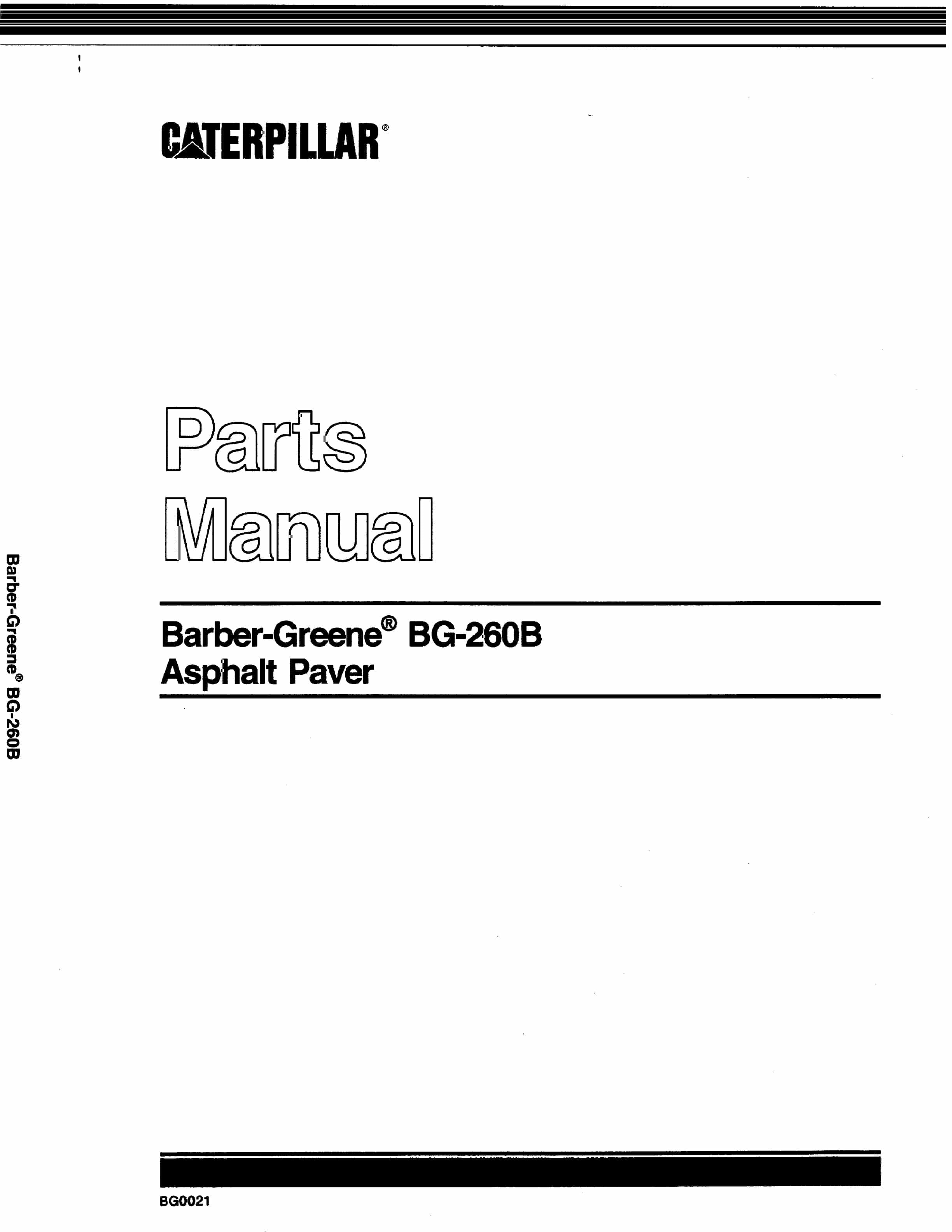 Caterpillar Barber-Greene BG-260B Asphalt Paver Parts Manual BG0021 1 Caterpillar Barber-Greene BG-260B Asphalt Paver Parts Manual BG0021