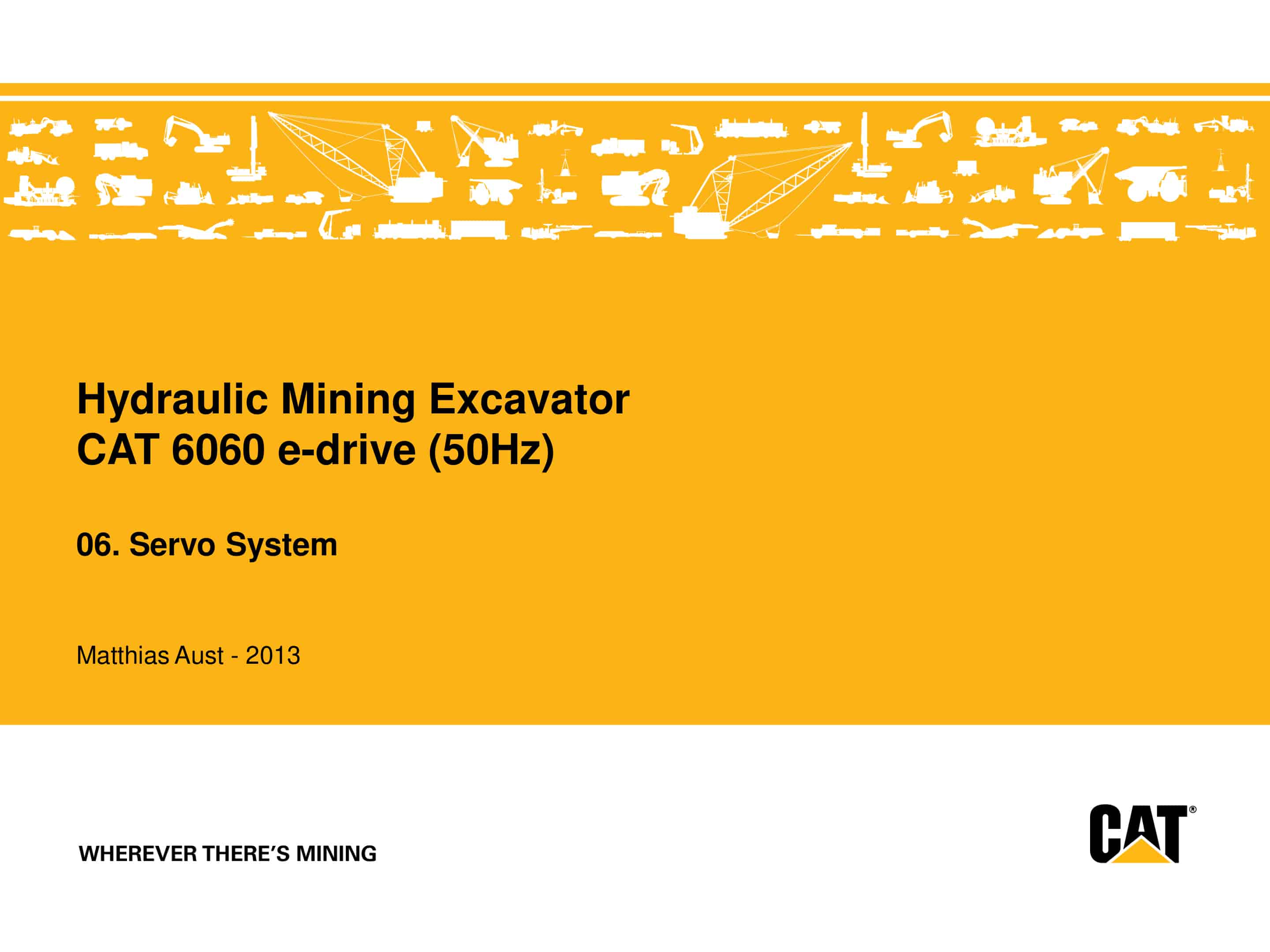 Caterpillar CAT-6060 E-Drive Hydraulic Mining Excavators Parts 2 Service Training 1 Caterpillar CAT-6060 E-Drive Hydraulic Mining Excavators Parts 2 Service Training