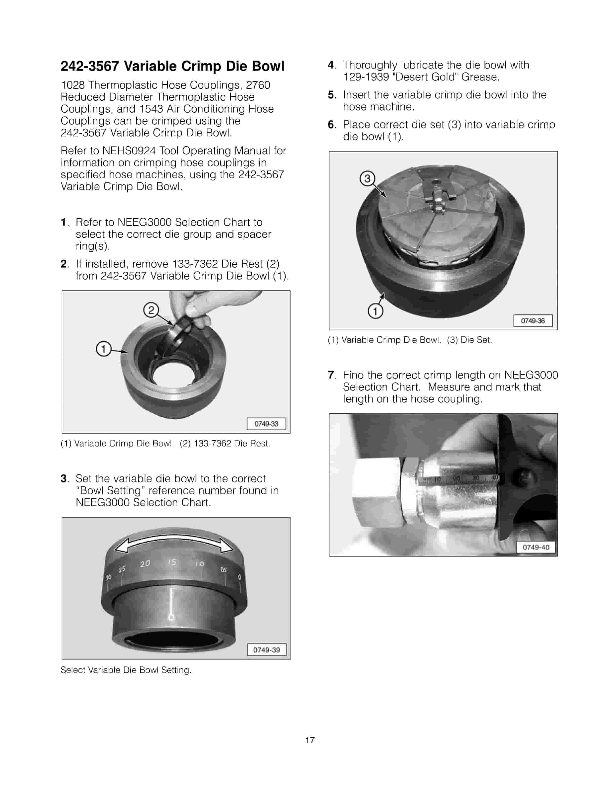 Caterpillar Crimping 1028, 2760, 1543 Air Conditioning Hose Tool Operating Manual NEHS0749-01 5 Caterpillar Crimping 1028, 2760, 1543 Air Conditioning Hose Tool Operating Manual NEHS0749-01-5
